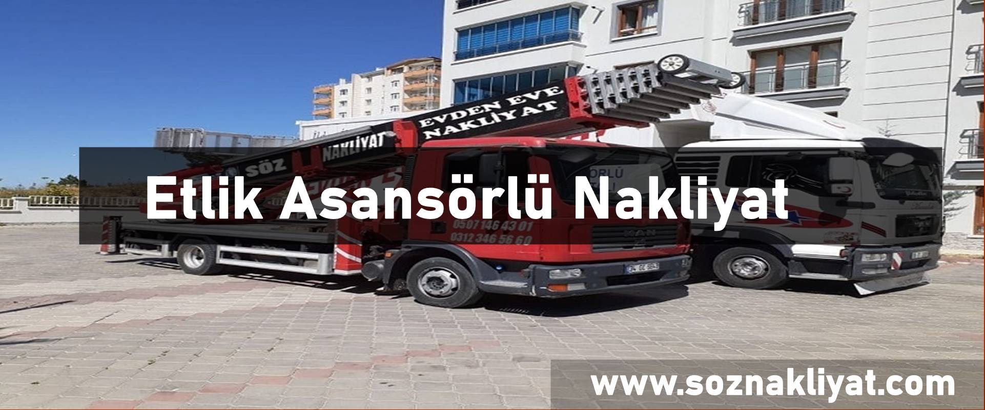 Ankara Söz Etlik Evden Eve Nakliyat Firması